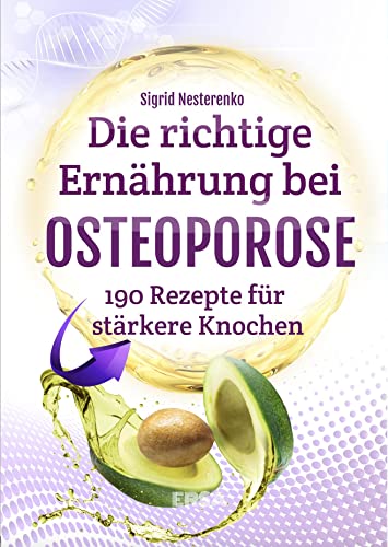 Beispielbild fr Die richtige Ernhrung bei Osteoporose zum Verkauf von Blackwell's