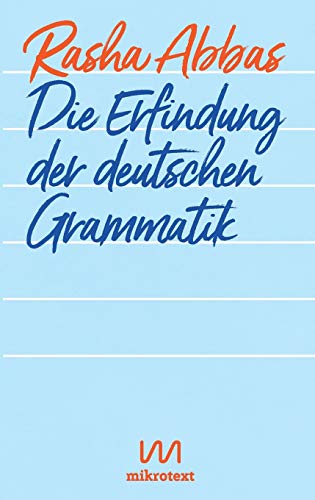 Beispielbild fr Die Erfindung der deutschen Grammatik:Geschichten zum Verkauf von Blackwell's
