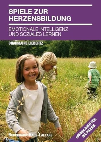 Imagen de archivo de Spiele zur Herzensbildung: Emotionale Intelligenz und Herzensbildung a la venta por medimops