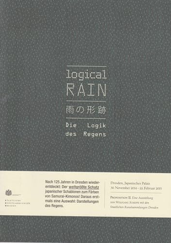 Beispielbild fr Die Logik des Redens/ Logical Rain: Der Katagami-Schatz in Dresden zum Verkauf von medimops