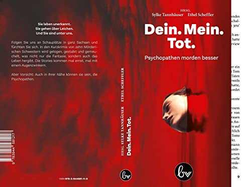 Stock image for Dein. Mein. Tot.: Psychopathen morden besser for sale by Revaluation Books