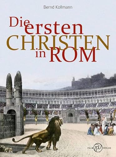9783944594545: Die ersten Christen in Rom