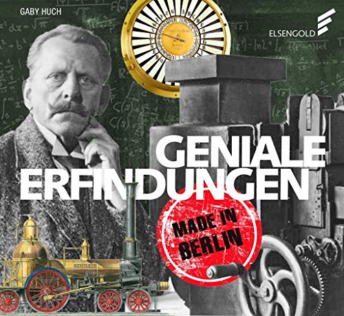 Beispielbild fr Geniale Erfindungen: Made in Berlin zum Verkauf von medimops