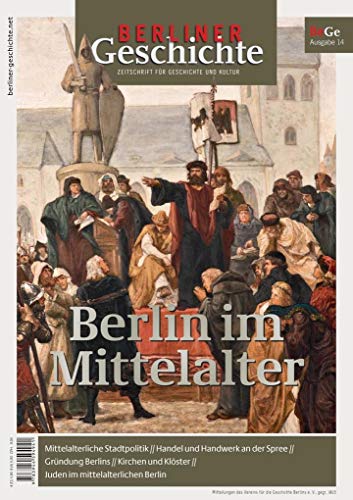 Beispielbild fr Berliner Geschichte 14 - Zeitschrift f. Geschichte u. Kultur zum Verkauf von Blackwell's