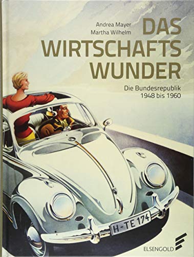 Stock image for Das Wirtschaftswunder: Die Bundesrepublik 1948 bis 1960 for sale by medimops