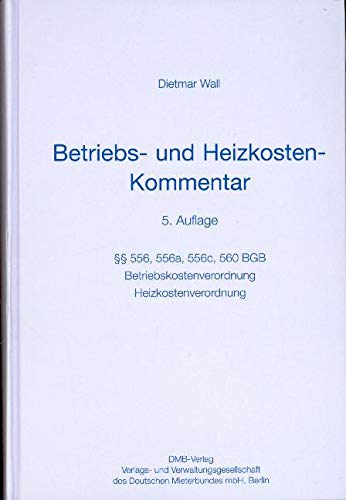 Stock image for Betriebs- und Heizkosten -Kommentar -Language: german for sale by GreatBookPrices