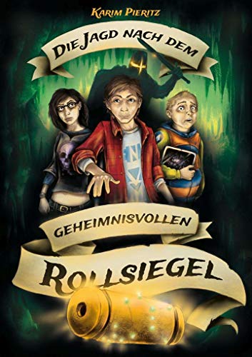 Beispielbild fr Die Jagd nach dem geheimnisvollen Rollsiegel - Jugendbuch ab 12 Jahre: Jugendbücher für coole Jungen und Mädchen - spannende Fantasy-Reihe für Teenager zum Verkauf von WorldofBooks