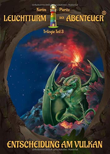 Beispielbild fr Leuchtturm der Abenteuer Trilogie 3 Entscheidung am Vulkan (Kinderbuch ab 10 Jahre) -Language: german zum Verkauf von GreatBookPrices