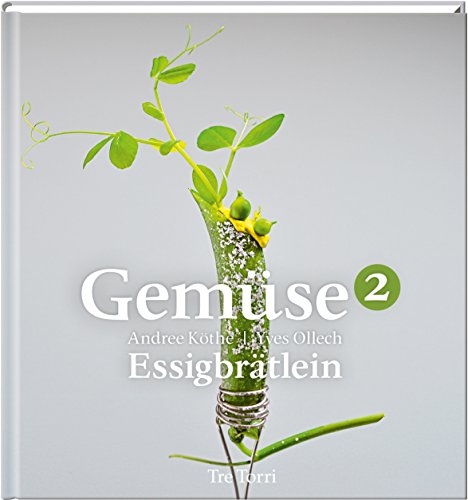 Beispielbild fr Gemse2: Rezepte aus dem Essigbrtlein zum Verkauf von medimops