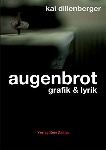 9783944643625: augenbrot: grafik & lyrik (German Edition)