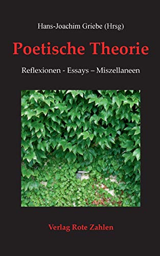 Imagen de archivo de Poetische Theorie:Reflexionen - Essays - Miszellaneen a la venta por Ria Christie Collections