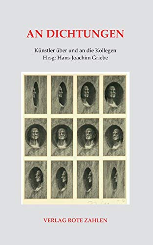 Imagen de archivo de An Dichtungen:Künstler über und an die Kollegen a la venta por Ria Christie Collections