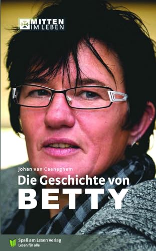 Beispielbild fr Die Geschichte von Betty zum Verkauf von medimops