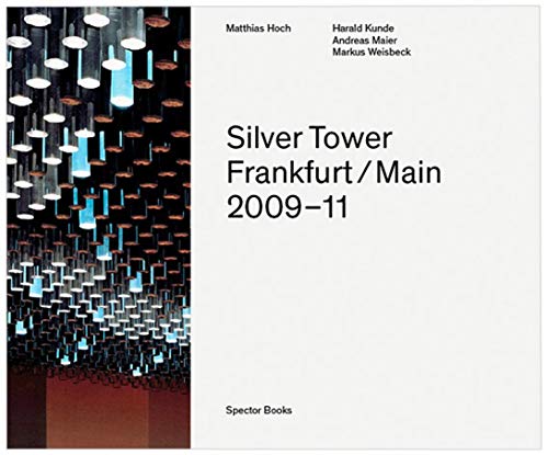 9783944669014: Matthias Hoch Silver Tower /anglais/allemand