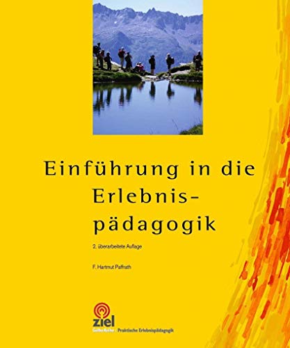 Beispielbild fr Einfhrung in die Erlebnispdagogik (Praktische Erlebnispdagogik) zum Verkauf von medimops