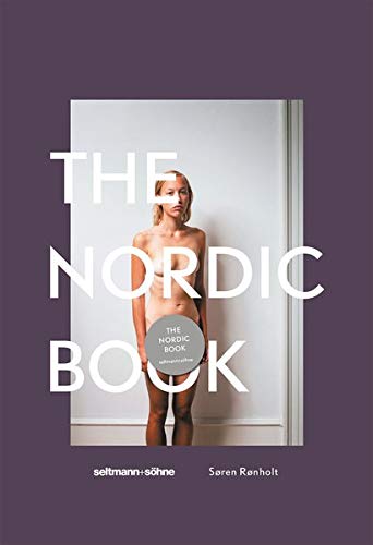 Imagen de archivo de The Nordic Book: An Unpolished Journey in Nordic Identity and Life a la venta por Books From California