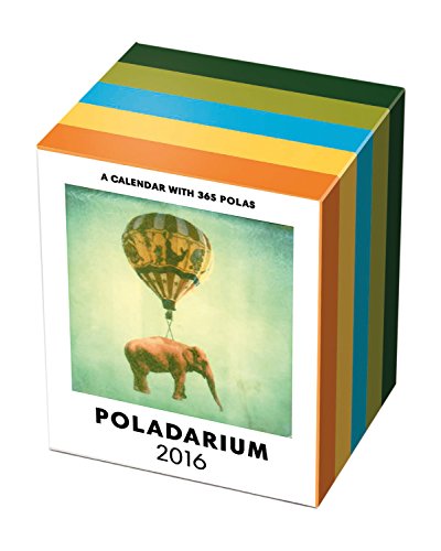 9783944721385: Poladarium 2016 Calendar: Every Day a New Polaroid