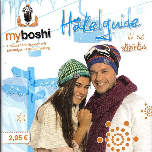 Stock image for myboshi Hkelguide Vol. 5.0: Skizirkus- 4 Mtzenideen zum Nachhkeln for sale by medimops