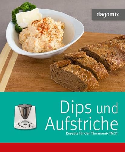 Imagen de archivo de dagomix. Dips und Aufstriche Rezepte fr den Thermomix TM 31 a la venta por medimops