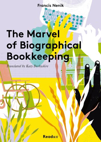 The Marvel of Biographical Bookkeeping. - Francis, Nenik und Katy Derbyshire