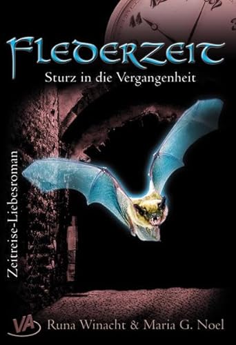 Stock image for Flederzeit: Zeitreise-Liebesroman / Sturz in die Vergangenheit for sale by medimops
