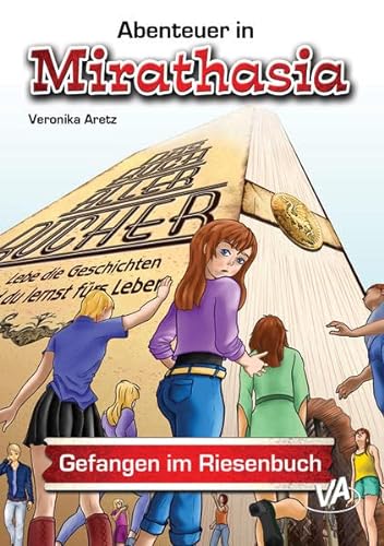 Stock image for Gefangen im Riesenbuch (3): Abenteuer in Mirathasia for sale by medimops