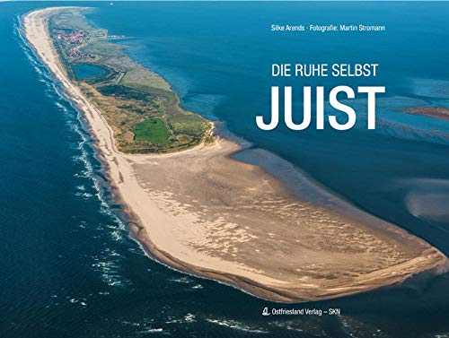 Stock image for Juist: Die Ruhe selbst for sale by Revaluation Books