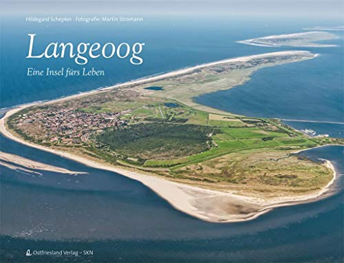9783944841120: Langeoog: Eine Insel frs Leben