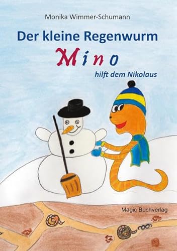 Beispielbild fr Der kleine Regenwurm Mino hilft dem Nikolaus zum Verkauf von medimops