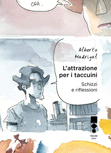 Stock image for L'attrazione per i taccuini. Schizzi e riflessioni for sale by a Livraria + Mondolibro