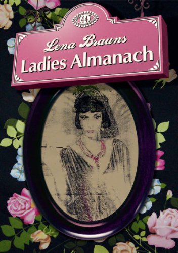 Ladies Almanach: Lena Brauns Ladies Almanach - Lena Braun