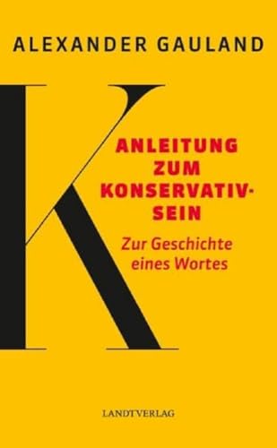 Imagen de archivo de Anleitung zum Konservativsein -Language: german a la venta por GreatBookPrices