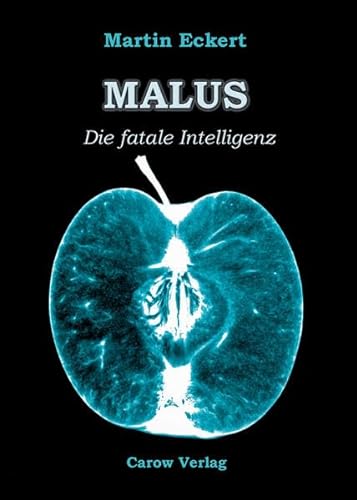 Beispielbild fr MALUS: Die fatale Intelligenz zum Verkauf von medimops