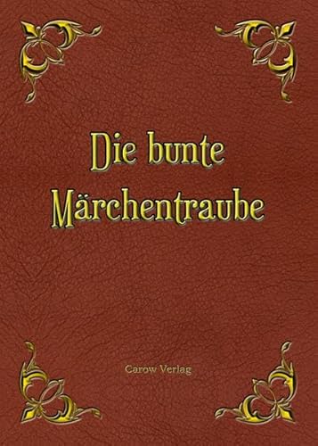 9783944873442: Die bunte Mrchentraube