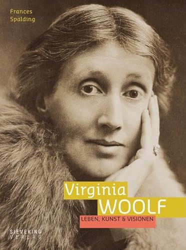 Stock image for Virginia Woolf: Leben, Kunst & Visionen for sale by medimops