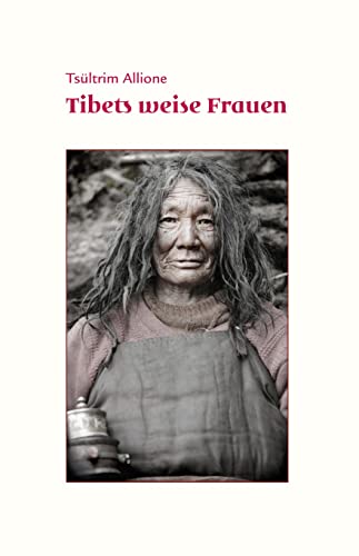 Stock image for Tibets weise Frauen -Language: german for sale by GreatBookPrices