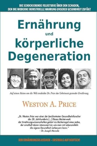 Beispielbild fr Ernhrung und krperliche Degeneration -Language: german zum Verkauf von GreatBookPrices