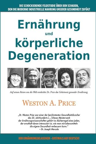 Stock image for Ernhrung und krperliche Degeneration -Language: german for sale by GreatBookPrices
