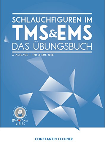 Beispielbild fr Schlauchfiguren im TMS & EMS: Das bungsbuch zum Verkauf von medimops