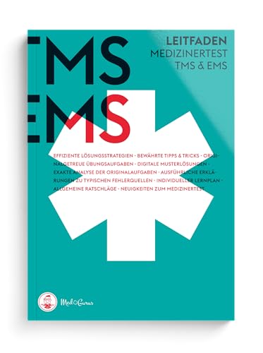Beispielbild fr TMS & EMS 2015 - Der Leitfaden: Tipps, Tricks und Bearbeitungsstrategien fr den Medizinertest in Deutschland und der Schweiz zum Verkauf von medimops