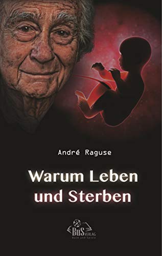 9783944909059: Warum Leben und Sterben (German Edition)
