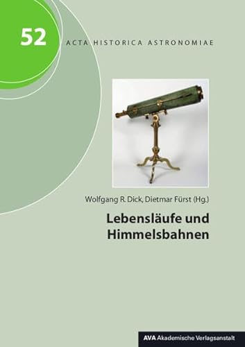 Lebensläufe und Himmelsbahnen. Festschrift zum 60. Geburtstag von Jürgen Hamel. Acta Historica Astronomiae 52. - Dick, Wolfgang R. und Dietmar Fürst (Hrsg.)