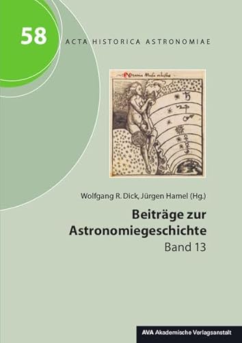 Stock image for Beitrge zur Astronomiegeschichte. Band 13 (Acta Historica Astronomiae) for sale by medimops