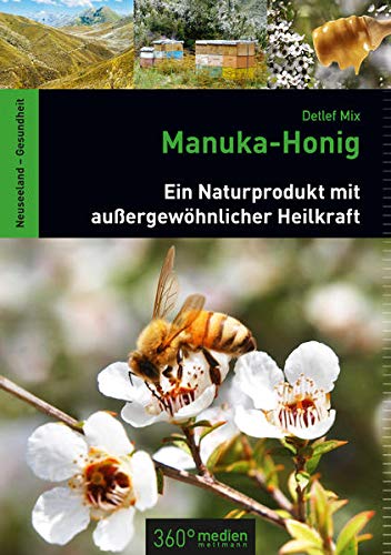 9783944921051: Manuka-Honig: Ein Naturprodukt mit auergewhnlicher Heilkraft