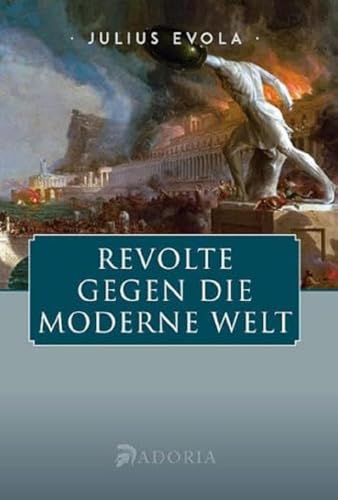 Beispielbild fr Revolte gegen die moderne Welt zum Verkauf von medimops