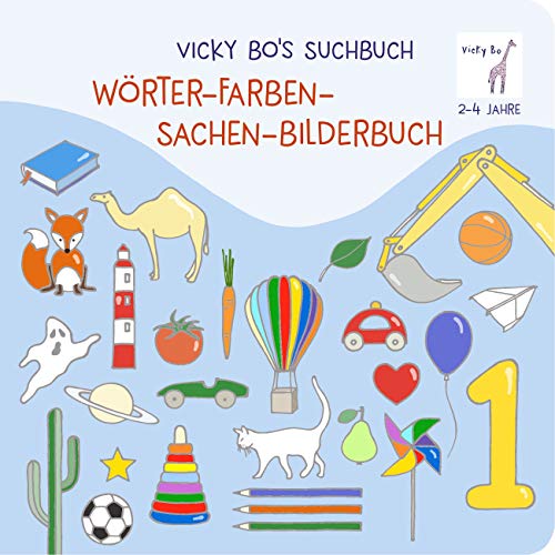 9783944956268: Vicky Bo's Suchbuch. Wrter-Farben-Sachen-Bilderbuch