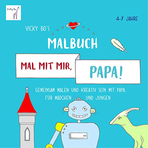 Beispielbild fr Mal mit mir, Papa! Malbuch ab 4-7 Jahre zum Verkauf von medimops