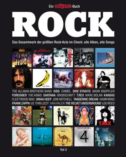 9783944957029: Rock 03: Das Gesamtwerk der grten Rock-Acts im Check, Teil 3. Ein Eclipsed-Buch.