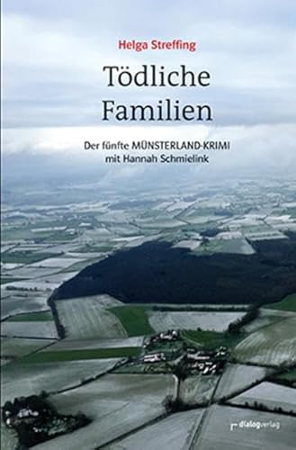 Beispielbild fr Tdliche Familien: Der fnfte Mnsterland-Krimi mit Hannah Schmielink zum Verkauf von medimops