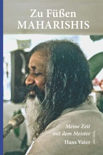 Imagen de archivo de Zu Fu?en Maharishis: Meine Zeit mit dem Meister (German Edition) a la venta por GF Books, Inc.